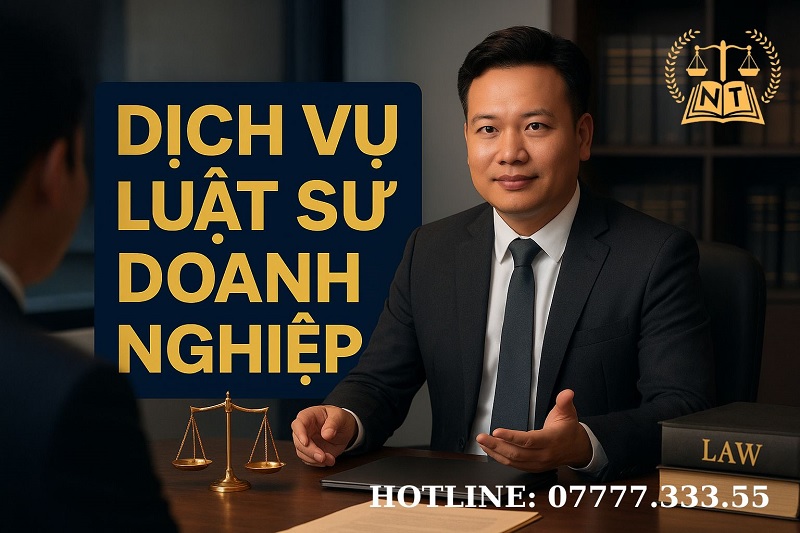 Dịch Vụ Luật Sư Doanh Nghiệp Top 1 - Tư Vấn Nhanh 2025