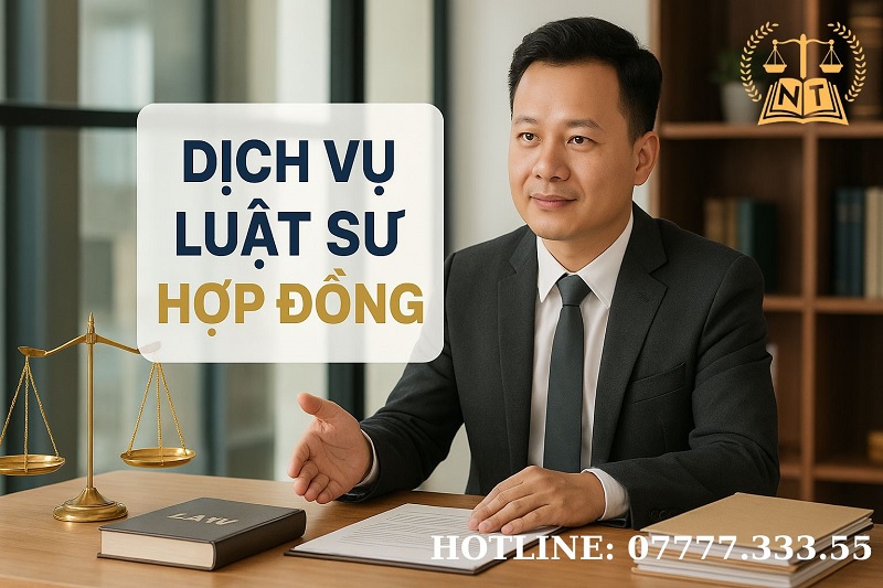 Dịch Vụ Luật Sư Hợp Đồng Nhân Tâm Tư Vấn Miễn Phí 2025